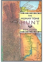 The Mummy Tomb Hunt (Roy Pond)