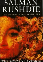 The Moor&#39;s Last Sigh (Salman Rushdie)