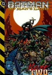 Batman: No Man's Land, Vol. 2 (Greg Rucka, Bob Gale, Ian Edginton, Etc.)