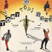 The Blues - Tony! Toni! Tone!