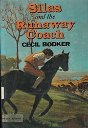 Silas and the Runaway Coach (Cecil Bødker)