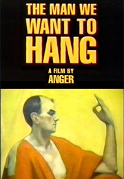 The Man We Want to Hang (2002)
