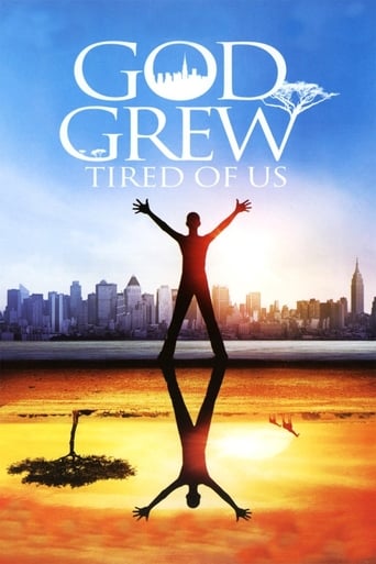 God Grew Tired of Us (2007)