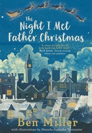 The Night I Met Father Christmas (Ben Miller)