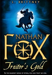 Nathan Fox: Traitors Gold (L. Brittney)