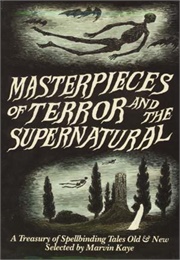 Masterpieces of Terror and the Supernatural (Kaye)