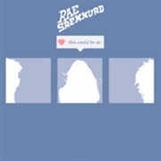 This Could Be Us - Rae Sremmurd