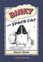 Binky the Space Cat (Ashley Spires)