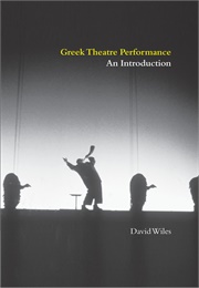 Greek Theatre Performance (Wiles)