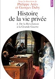 Histoire De La Vie Privee (Philippe Aries)