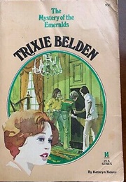 Trixie Belden and the Mystery of the Emeralds (Kathryn Kenny)