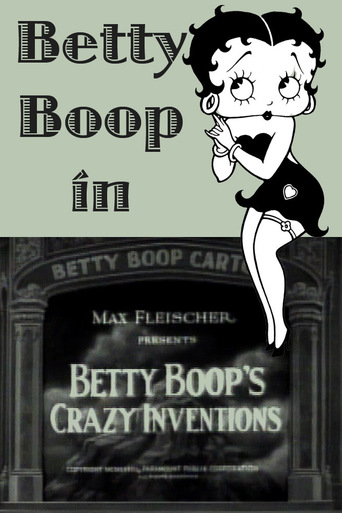 Betty Boop&#39;s Crazy Inventions (1933)