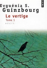 Le Vertige (Evguénia Guinzbourg)