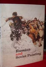 Russian and Soviet Painting (Dimitri V. Sarabianov)