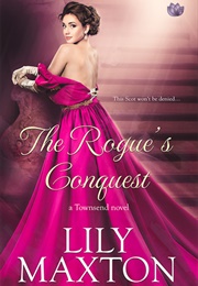The Rogue's Conquest (Lily Maxton)