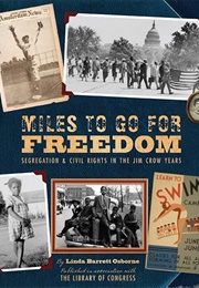Miles to Go for Freedom (Linda Barrett Osborne)