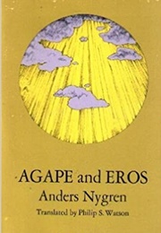 Agape and Eros (Anders Nygren)