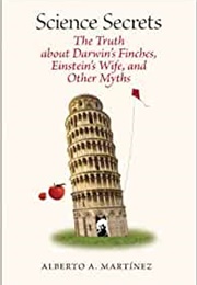 Science Secrets (Alberto A. Martinez)