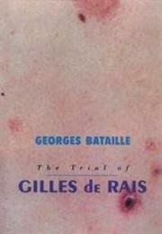 The Trial of Gilles De Rais (Georges Bataille)