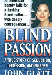 Blind Passion (John Glatt)