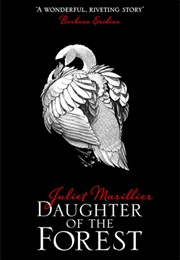 Daughter of the Forest (Juliet Marillier)