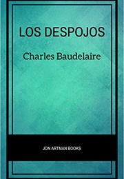 Los Despojos (Baudelaire) (Baudelaire)