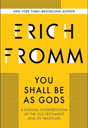 You Shall Be as Gods (Erich Fromm)