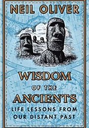 Wisdom of the Ancients (Neil Oliver)