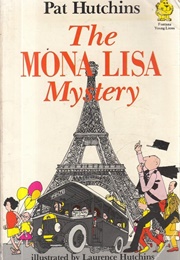 The Mona Lisa Mystery (Pat Hutchins)