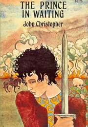 The Prince in Waiting (John Christopher)