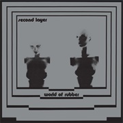 Second Layer-World of Rubber