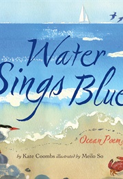 Water Sings Blue (Kate Coombs)