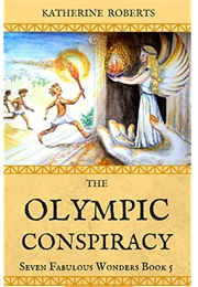 The Olympic Conspiracy (Katherine Roberts)
