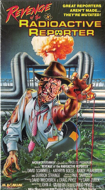 Revenge of the Radioactive Reporter (1990)