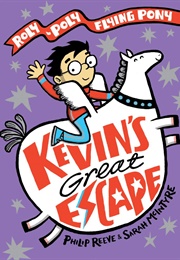 Kevin's Great Escape (Philip Reeve & Sarah McIntyre)