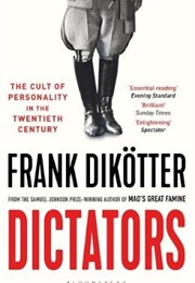 Dictators (Frank Dikotter)