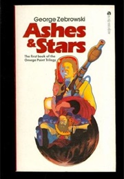 Ashes and Stars (George Zebrowski)