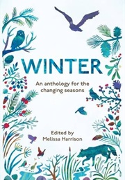 Winter: An Anthology (Melissa Harrison)