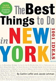 The Best Things to Do in New York City (Caitlin Leffel)