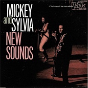 Mickey and Sylvia - New Sounds