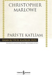Paris'te Katliam (C. Marlowe)