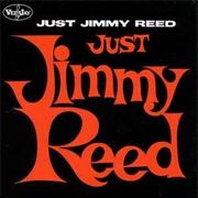 Jimmy Reed - Just Jimmy Reed
