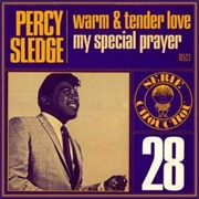 Warm and Tender Love - Percy Sledge