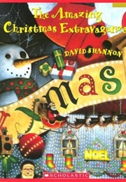 The Amazing Christmas Extravaganza (David Shannon)