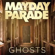 Ghosts - Mayday Parade