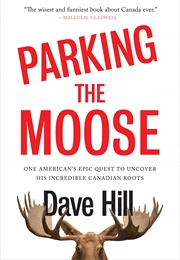 Parking the Moose (Dave Hill)