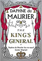 The King&#39;s General (Daphne Du Maurier)