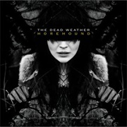 Horehound (The Dead Weather, 2009)
