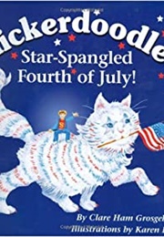 Snickerdoodle's Star-Spangled Fourth of July! (Clare Ham Grosgebauer)
