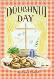 Doughnut Day (Ruth Ann Rudolph)